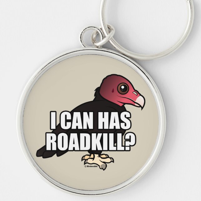I Can Has Roadkill? Keychain (Front)