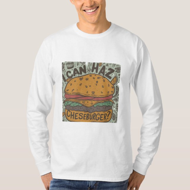 "I Can Haz Cheeseburger?" T-Shirt Design (Front)