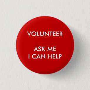 I Can Help  Volunteer Button Charity Event Red