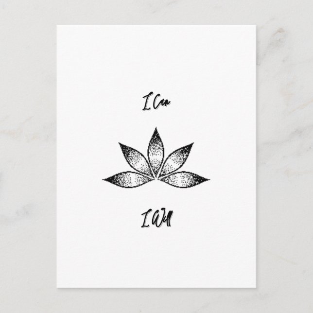 I Can I Will Inspirational Determination Lotus Postcard (Front)