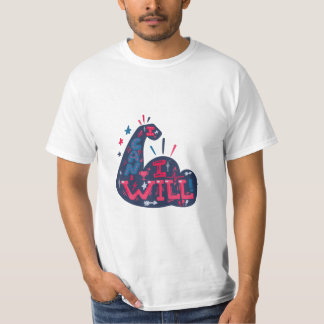 I can I will tshirt design 