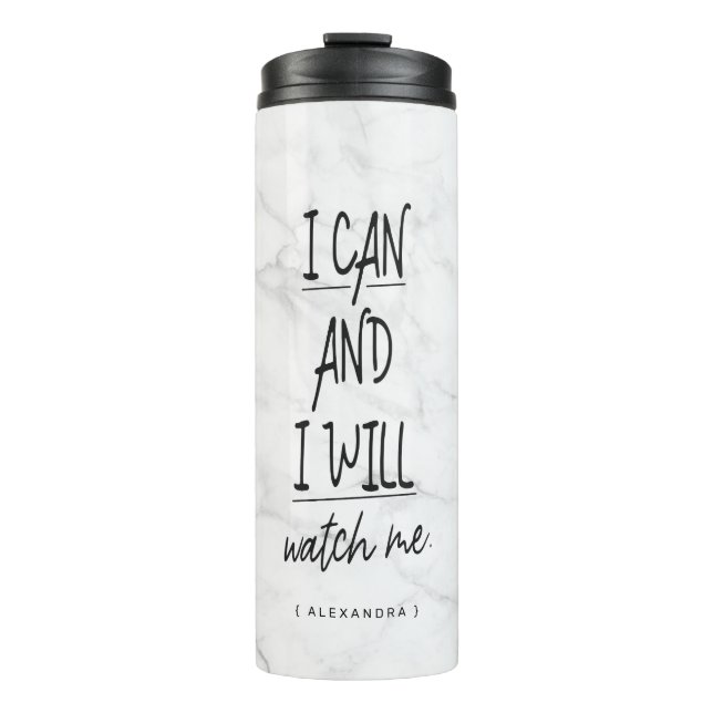 I can & I will Watch Me Marble Motivational Quote Thermal Tumbler (Front)