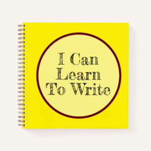 I Can Learn To Write Spiral Notebook