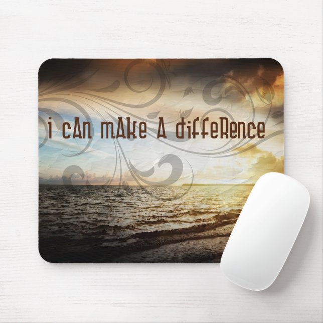 "I can make a difference" Motivation Affirmation Mouse Pad (With Mouse)