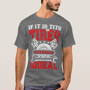 I can make it squeal mechanic garage racer gift T-Shirt