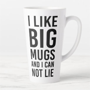 I Can Not Lie Perfect Gift I Like Big Coffee Latte Mug