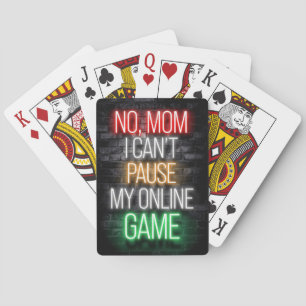 I Can Not Pause My Online Game Playing Cards
