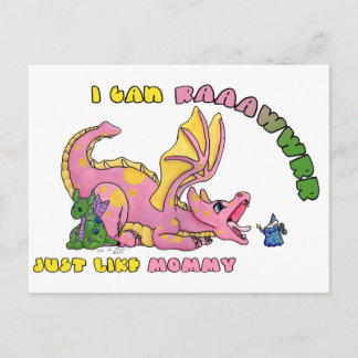I can RAWR, Just Like Mommy cute baby dragon girl Postcard
