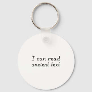 I Can Read Ancient Text Tank Top_1 Keychain