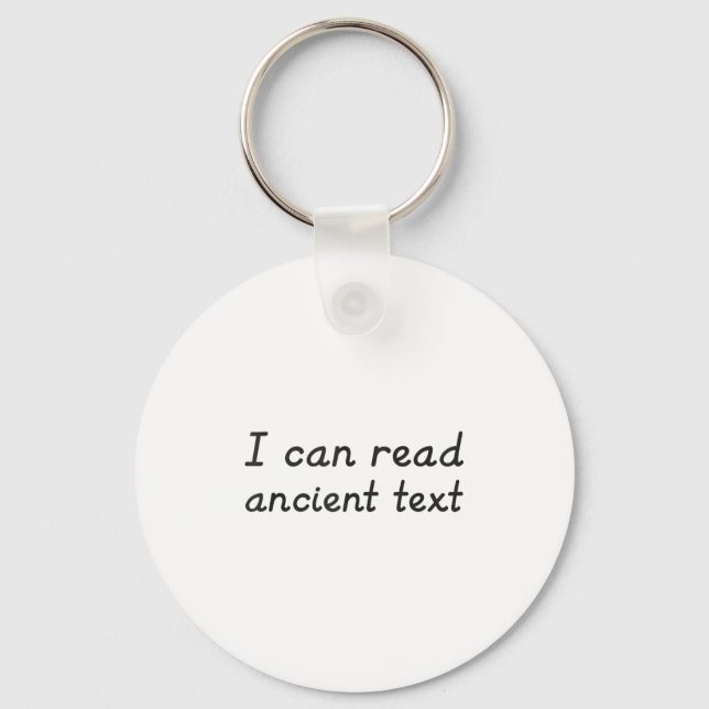 I Can Read Ancient Text Tank Top_1  Keychain (Front)