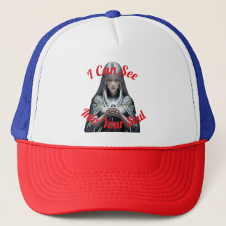 I Can See Into Your Soul Trucker Hat