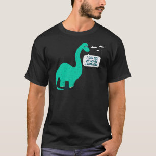 I Can See My House From Here Dinosaur Pun for Tall T-Shirt