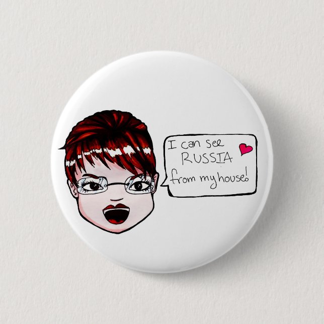 I can see Russia... Button! 2 Inch Round Button (Front)