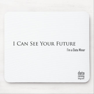 I Can See Your Future Mouse Pad