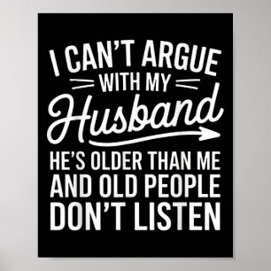 I Can’t Argue With My Husband He’s Older Than Me. Poster