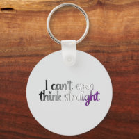 I Can’t Even Think Straight – Asexual Pride