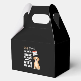 I Can’t, I Have Plans With My Dog – Funny Dog Love Favor Box