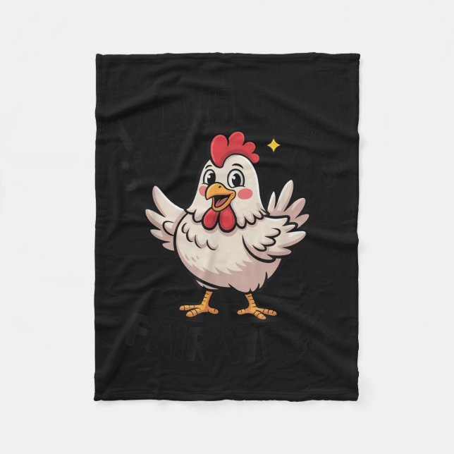 I Can’t Keep Calm It’s Fair Week Funny Chicken Liv Fleece Blanket (Front)