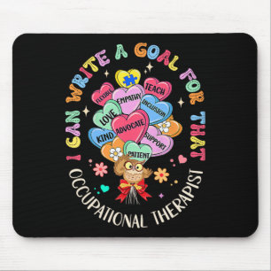 I Can Write Goal For That Occupational Therapy Ot  Mouse Pad