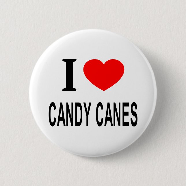 I ❤️ CANDY CANES I LOVE CANDY CANES I HEART CANDY  2 INCH ROUND BUTTON (Front)