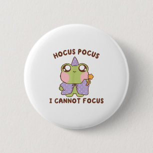 I Cannot Focus Funny Adhd Sitive Frog  2 Inch Round Button