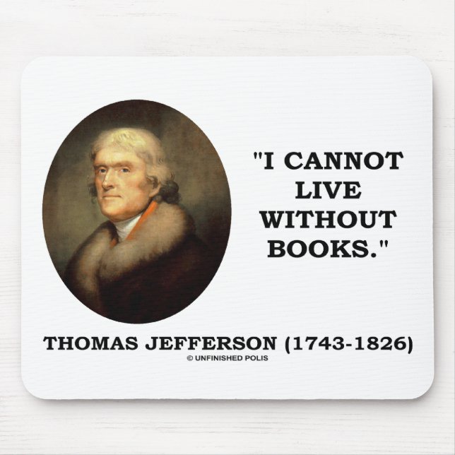 I Cannot Live Without Books Mouse Pad (Front)