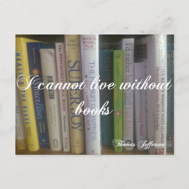 I Cannot Live Without Books Postcard (Front)