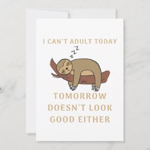 I Can't Adult Today Tomorrow Doesn't Look Good Thank You Card