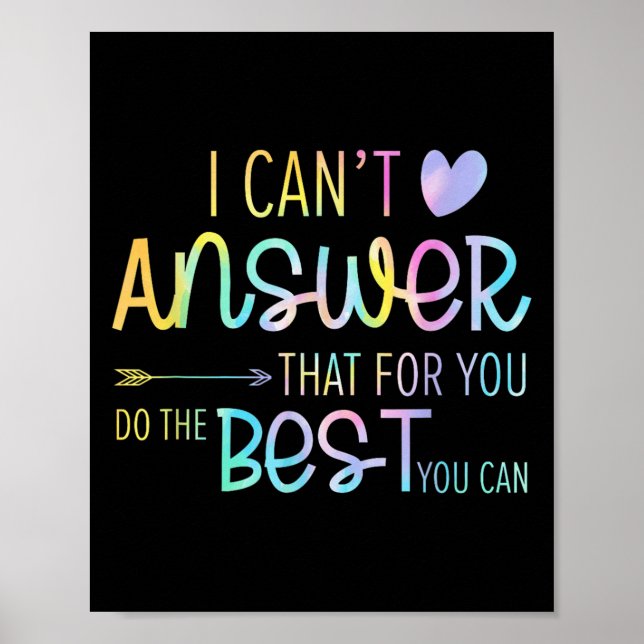 I Can't Answer That For You Staar Test Teacher Tes Poster (Front)
