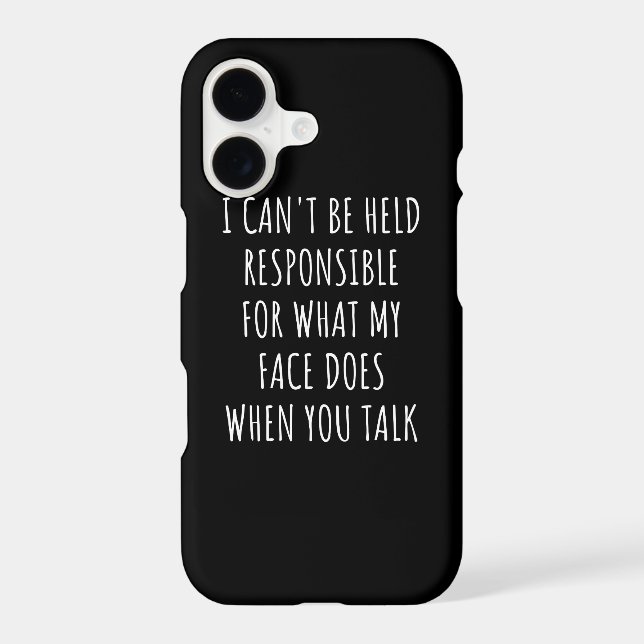 i can't be held responsible for what my face does (Back)