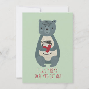 I Can't Bear to be Without You Card