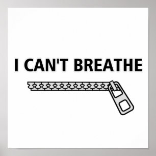 I CAN'T BREATHE POSTER