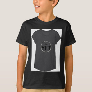 I Cant Do It Yet Power Of Yet Growth Mindset Motiv T-Shirt