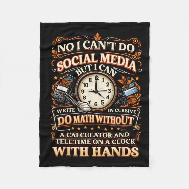 I Can't Do Social Media But I Can Write In Cursive Fleece Blanket (Front)