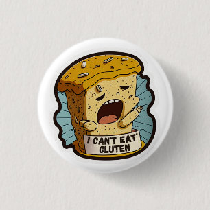 I Can't Eat Gluten 1 Inch Round Button