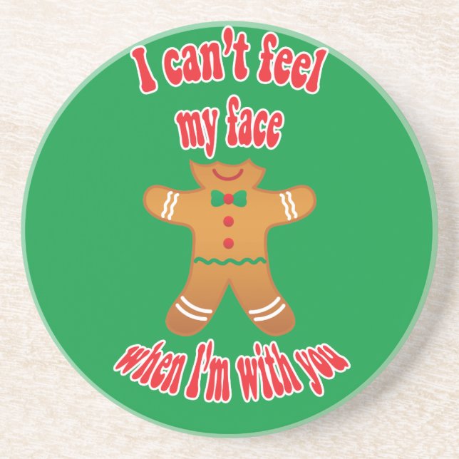 I can't feel my face - funny Christmas gingerbread Coaster (Front)