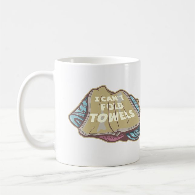 I can't fold towels funny laundry day coffee mug (Left)