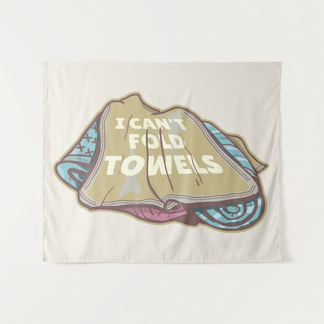 I can't fold towels funny laundry day tapestry (Front (Horizontal))