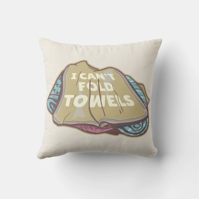 I can't fold towels funny laundry day throw pillow (Back)