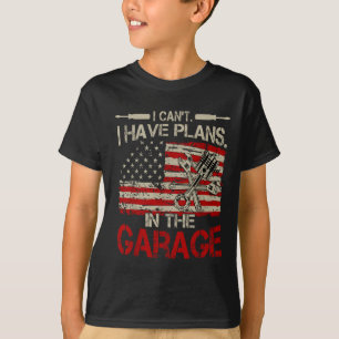 I Cant Have Plans Garage-shirt Men Funny Mechanic  T-Shirt