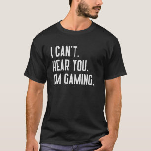I Can't Hear You I'm Gaming Busy  Vintage Retro Ga T-Shirt