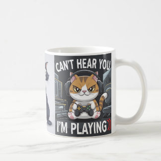 'I can't hear you, Im playing Coffee Mug