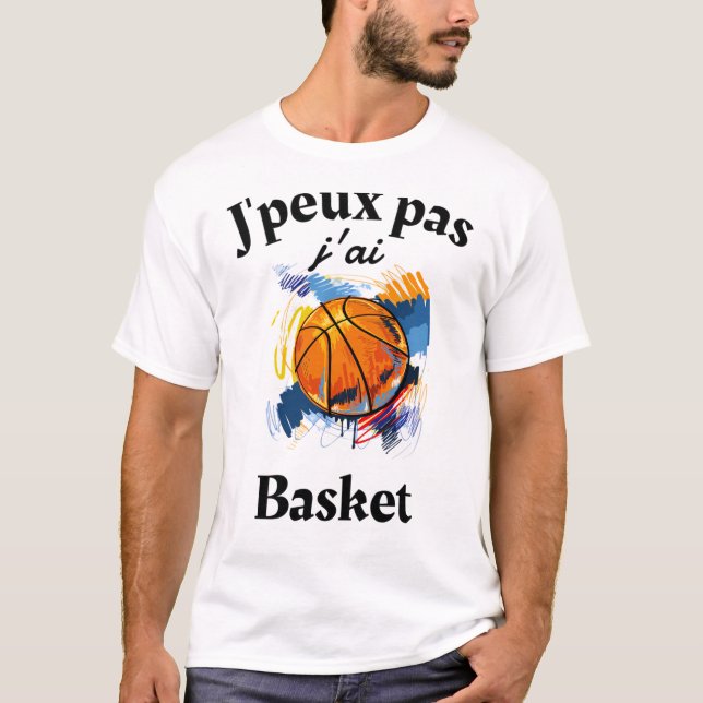 I Can'T I Have Basketball T-Shirt (Front)