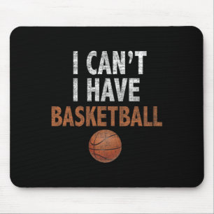 I Can't I Have Bysketbyll Bysketbyll Practice Tee  Mouse Pad