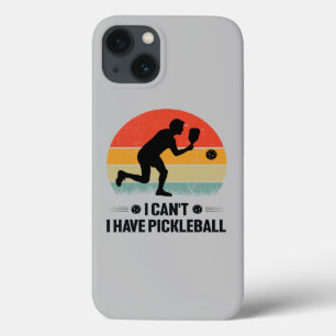 I can't I have pickleball, Pickleball Lover iPhone 13 Case