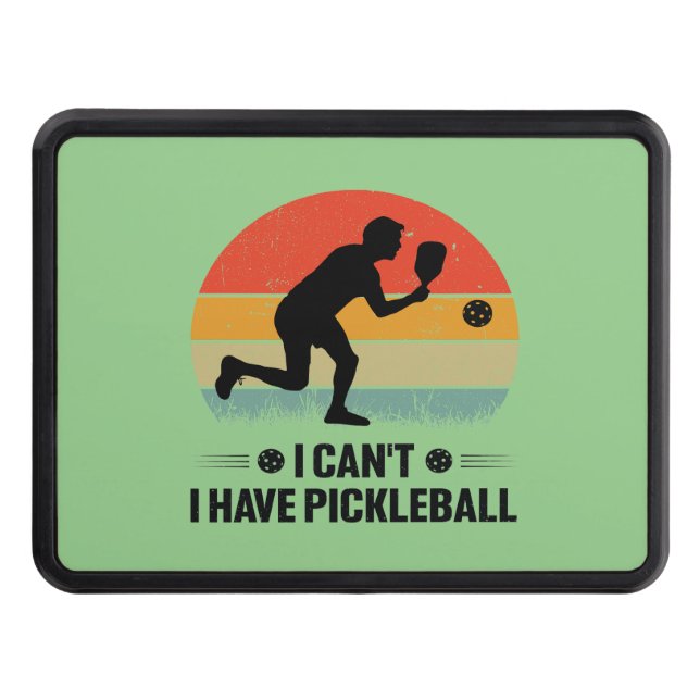 I can't I have pickleball, Pickleball Lover Trailer Hitch Cover (Front)
