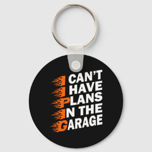I Can't I have Plans In The Garage Mechanic Father Keychain