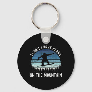 I Can't I Have Plans Snowboarding Snowboarder Keychain