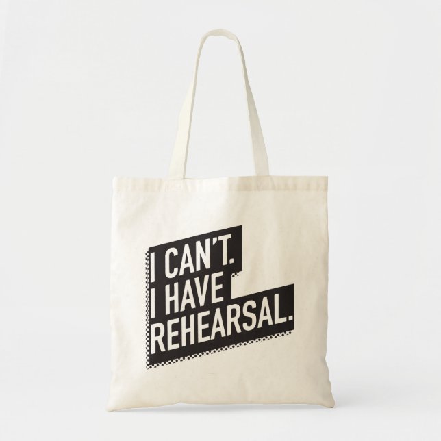 I can't. I have rehearsal. 80s-inspired block text Tote Bag (Front)
