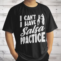 I Can't I Have Salsa Practice Latin Dances Salsa